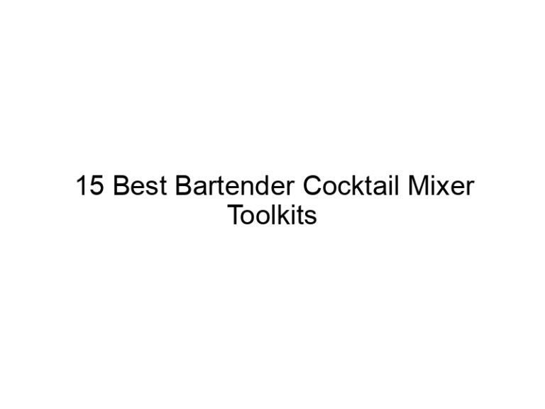15 best bartender cocktail mixer toolkits 7566