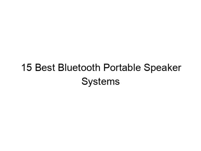 15 best bluetooth portable speaker systems 10727