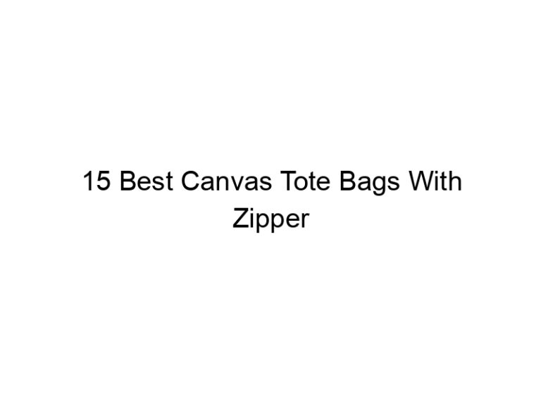 15 best canvas tote bags with zipper 5699
