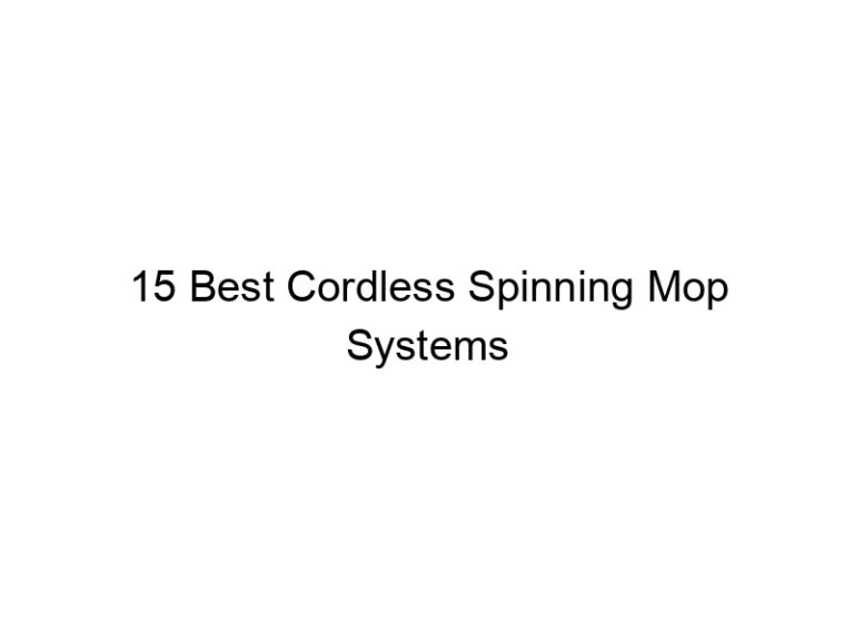 15 best cordless spinning mop systems 7533