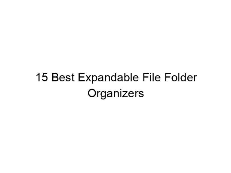 15 best expandable file folder organizers 7497