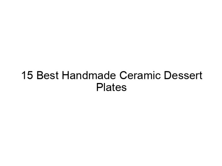 15 best handmade ceramic dessert plates 6715