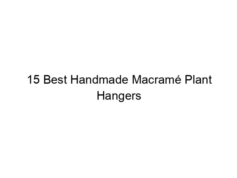 15 best handmade macrame plant hangers 10672