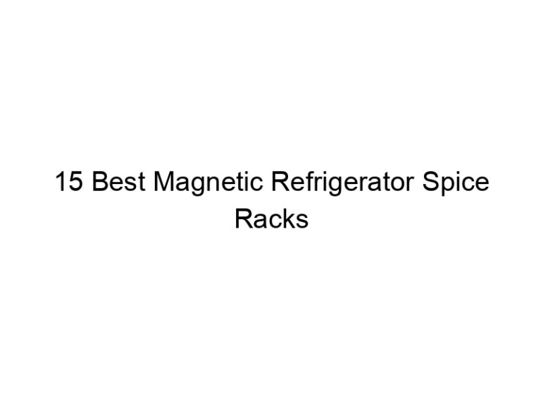 15 best magnetic refrigerator spice racks 6529