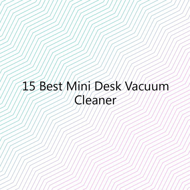 15 best mini desk vacuum cleaner 4672 1