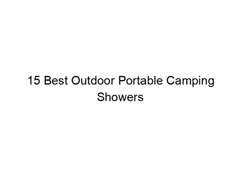 15 best outdoor portable camping showers 10788
