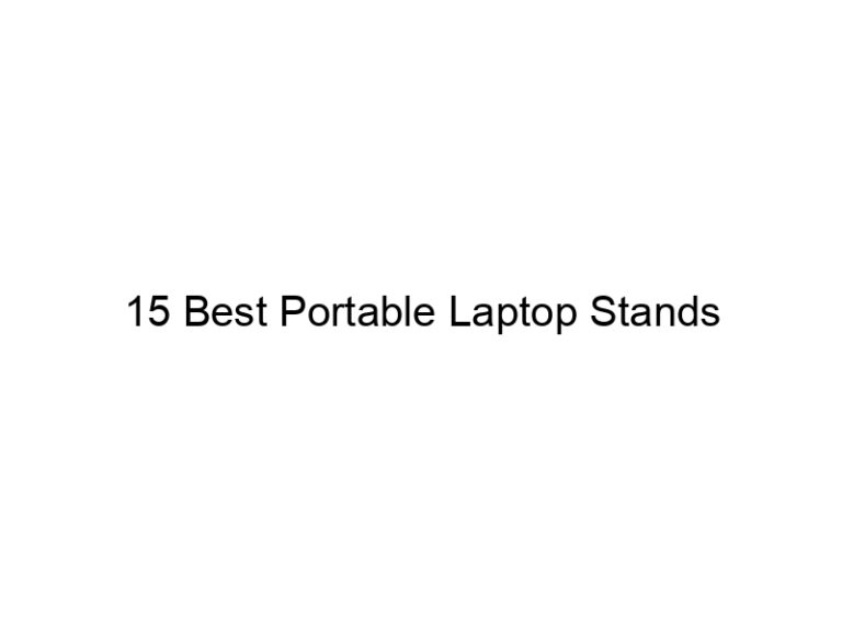 15 best portable laptop stands 7392