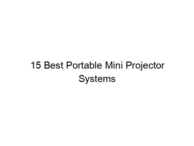 15 best portable mini projector systems 10865