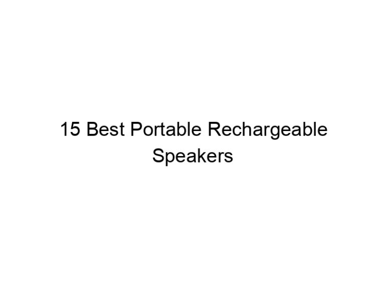 15 best portable rechargeable speakers 7429