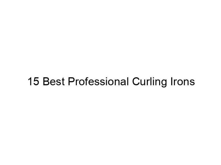 15 best professional curling irons 11748