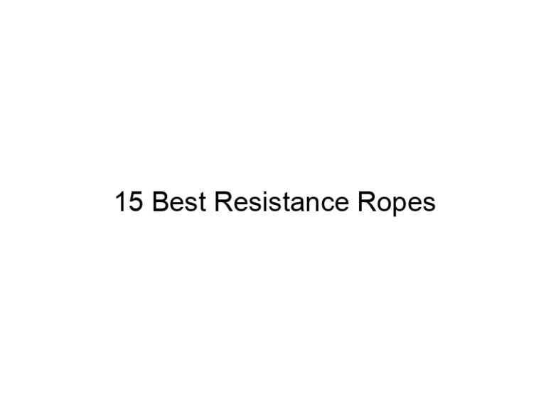 15 best resistance ropes 11512