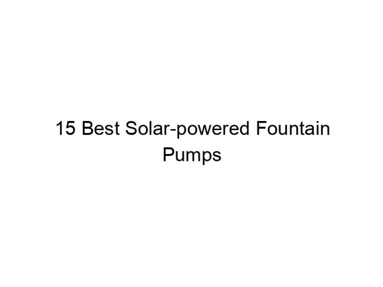 15 best solar powered fountain pumps 5633