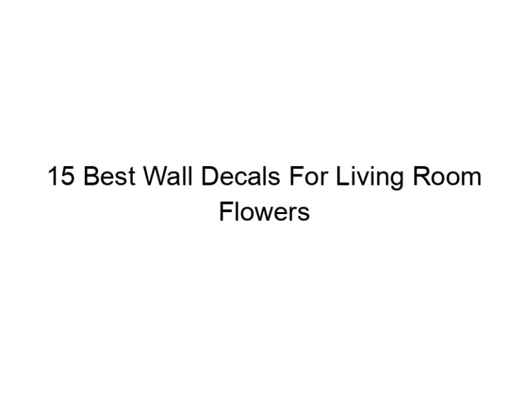 15 best wall decals for living room flowers 6124