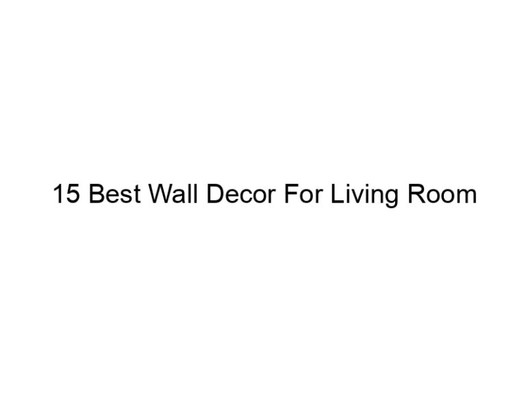 15 best wall decor for living room 6024