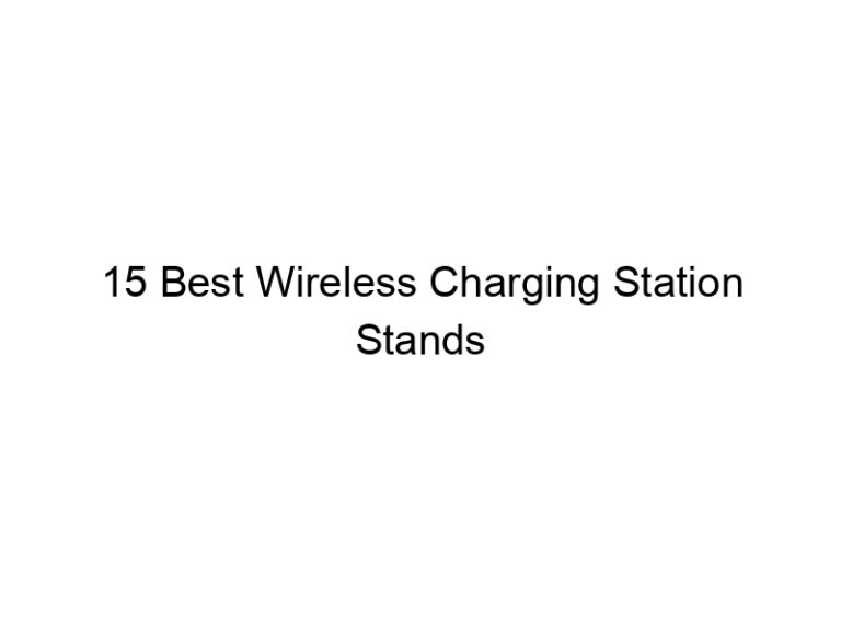 15 best wireless charging station stands 10886