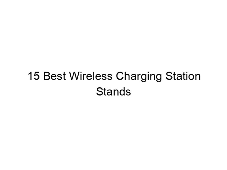 15 best wireless charging station stands 10886