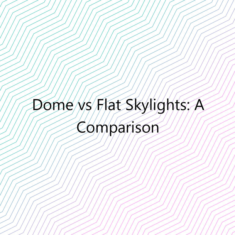 dome vs flat skylights a comparison 3013