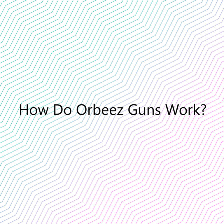 how do orbeez guns work 2755