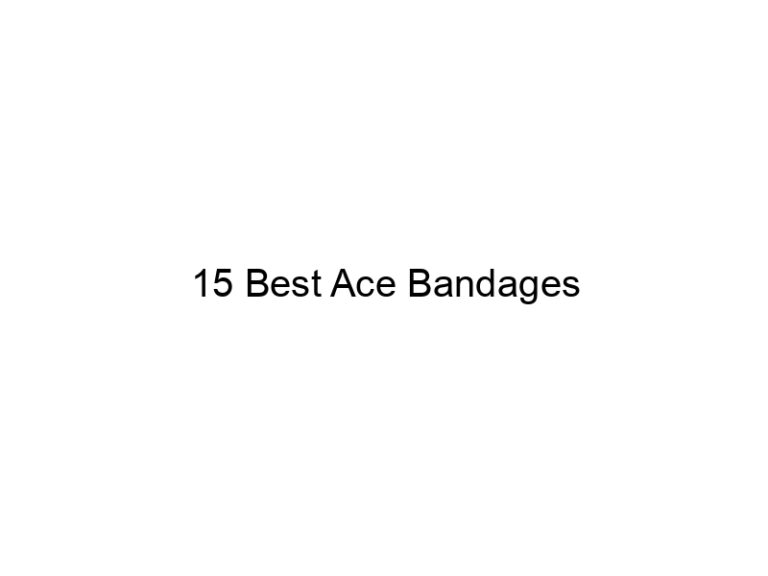 15 best ace bandages 6367