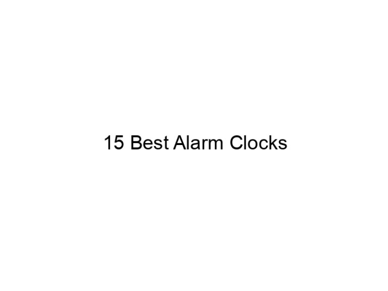 15 best alarm clocks 11489