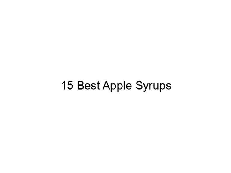 15 best apple syrups 30393