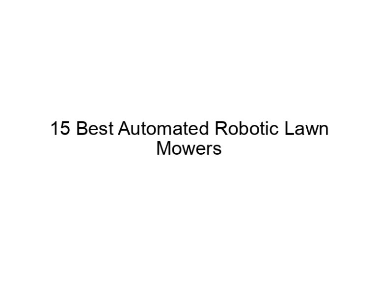 15 best automated robotic lawn mowers 10700