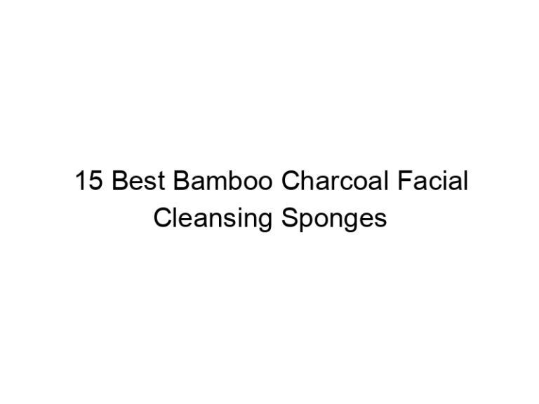 15 best bamboo charcoal facial cleansing sponges 7657