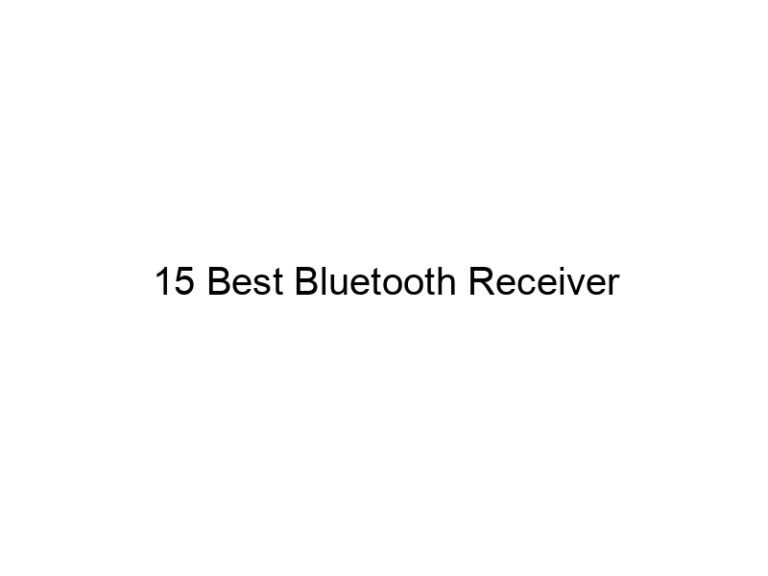 15 best bluetooth receiver 5942