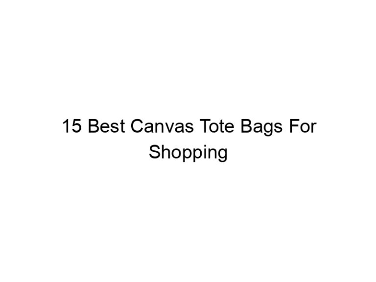 15 best canvas tote bags for shopping 5574