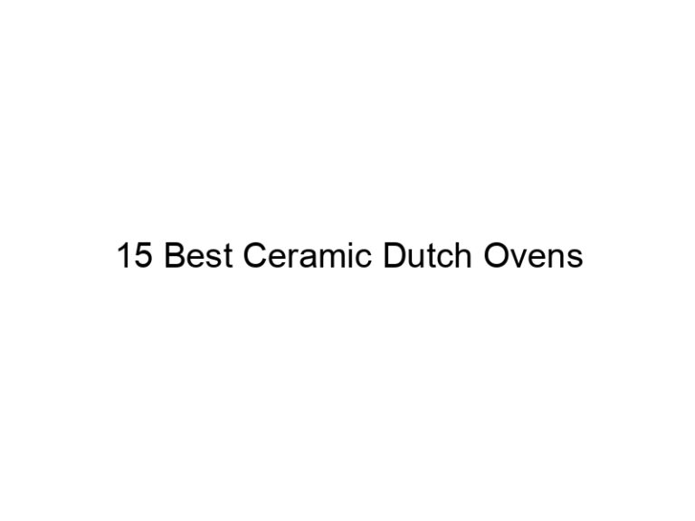 15 best ceramic dutch ovens 7096
