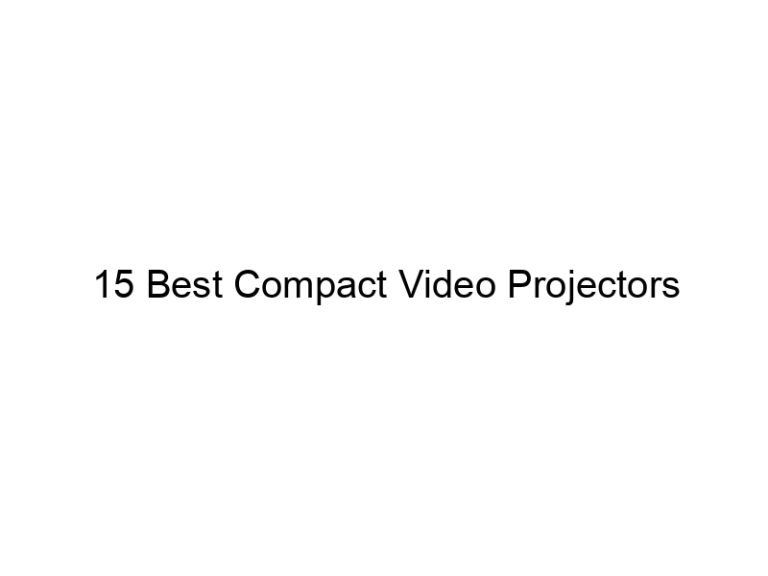 15 best compact video projectors 10940
