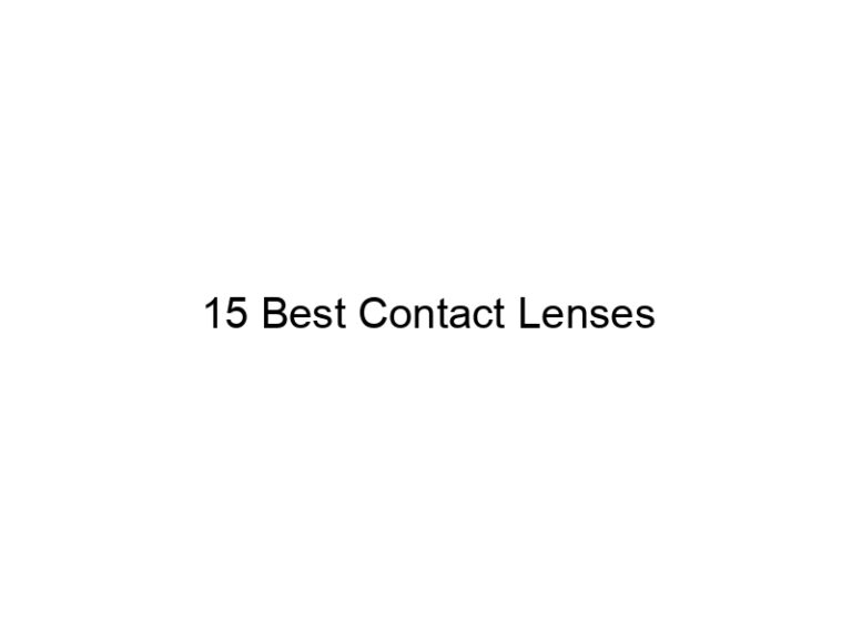 15 best contact lenses 5867