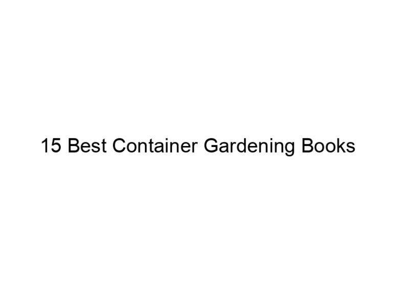 15 best container gardening books 20604