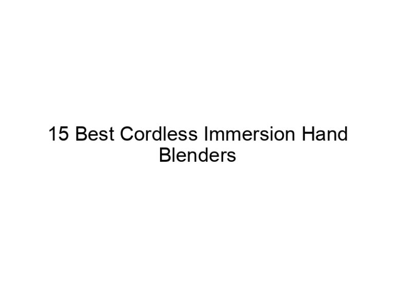 15 best cordless immersion hand blenders 10629