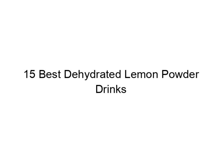 15 best dehydrated lemon powder drinks 30159