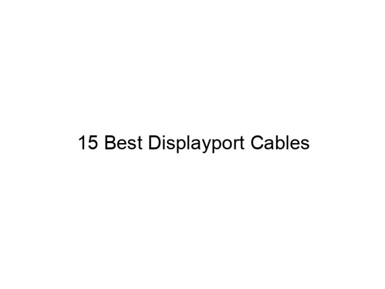 15 best displayport cables 7241