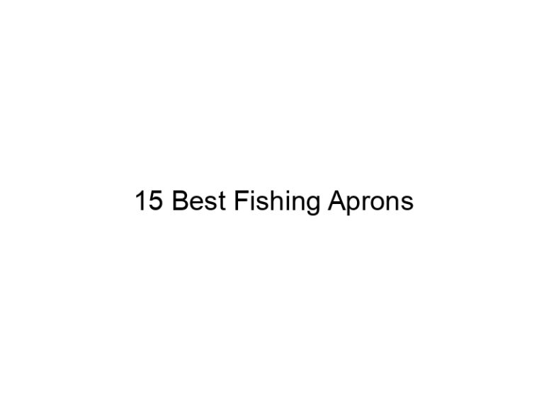 15 best fishing aprons 21498