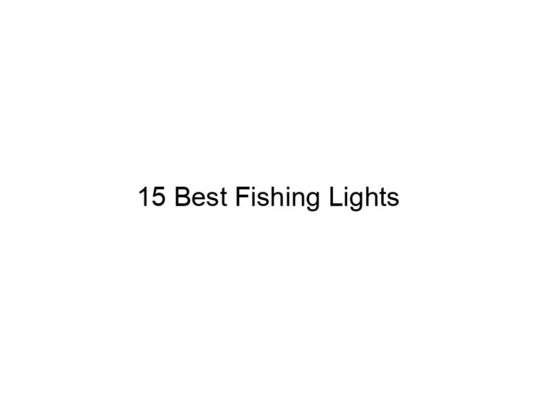 15 best fishing lights 21432