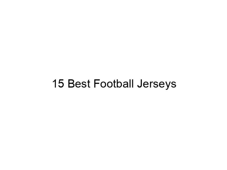 15 best football jerseys 5813