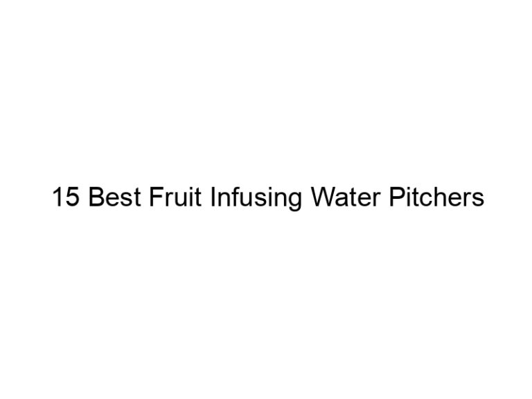 15 best fruit infusing water pitchers 8440