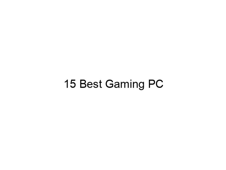 15 best gaming pc 6022