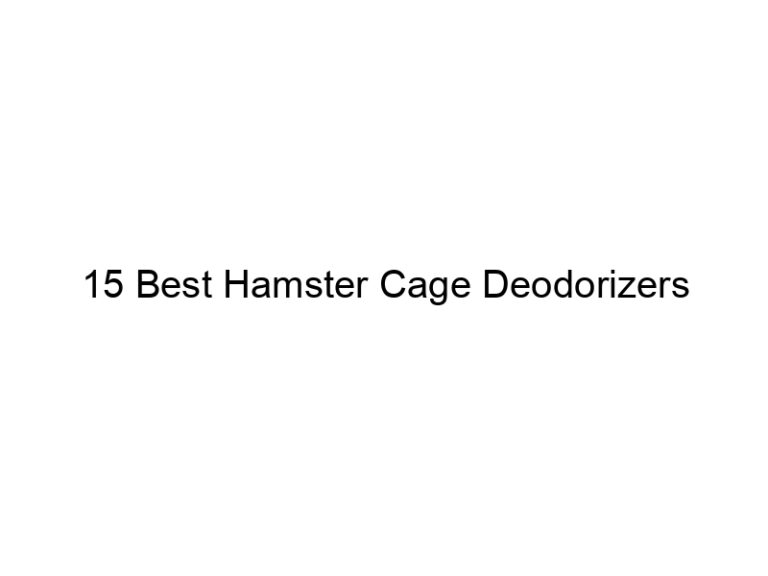 15 best hamster cage deodorizers 23251
