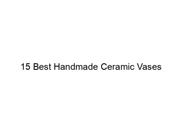 15 best handmade ceramic vases 5334