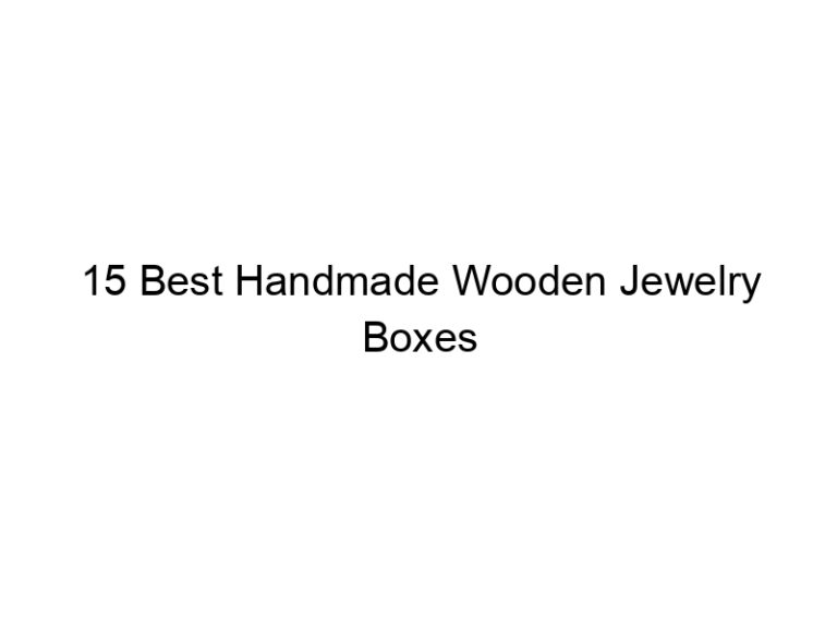 15 best handmade wooden jewelry boxes 11616