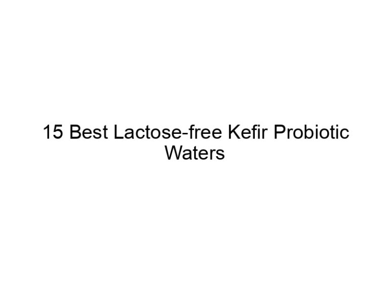 15 best lactose free kefir probiotic waters 30322
