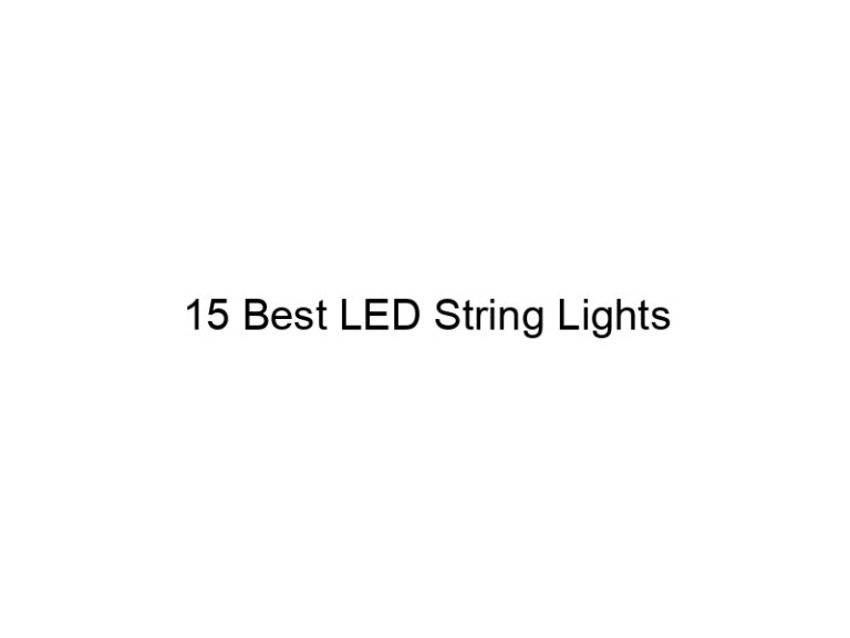 15 best led string lights 6532