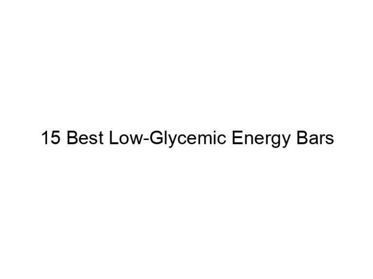 15 best low glycemic energy bars 30923