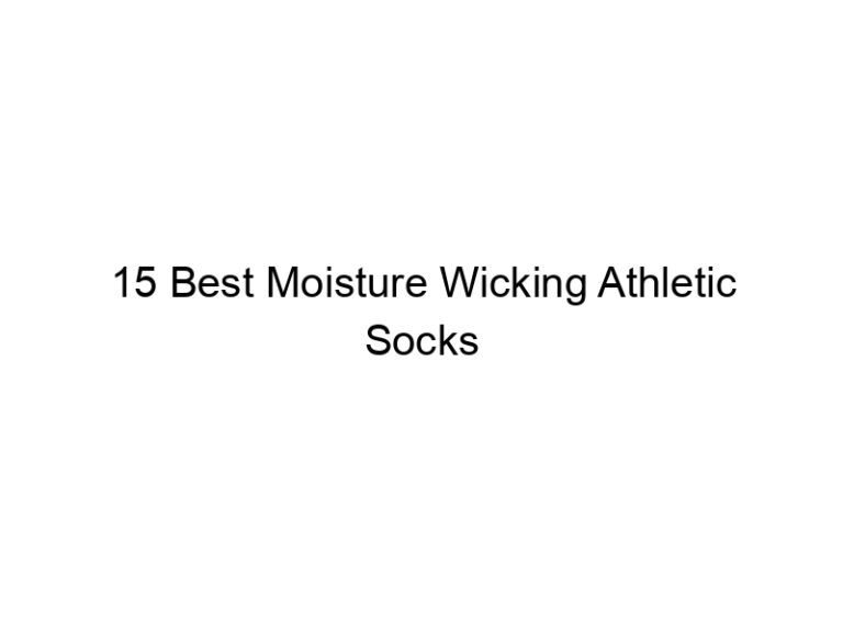 15 best moisture wicking athletic socks 10902