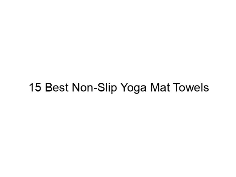 15 best non slip yoga mat towels 7635