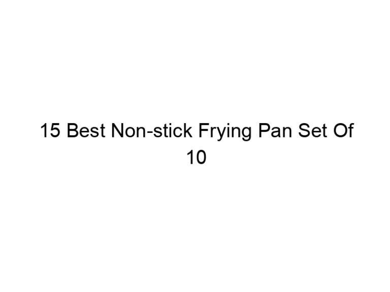 15 best non stick frying pan set of 10 5080